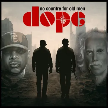 Dope, No Country for Old Men
